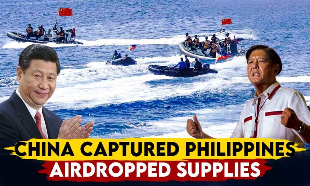 China Captured Philippines Airdropped resupplies for grounded BRP Sierra Madre
