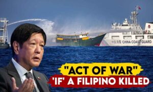 'If a Filipino servicemen killed by China, it will be an Act of War' Ferdinand Marcos Jr.