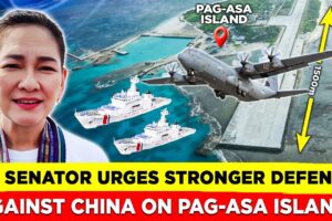 Philippine Senator Urges Stronger Defense Against China at Pag-asa Island