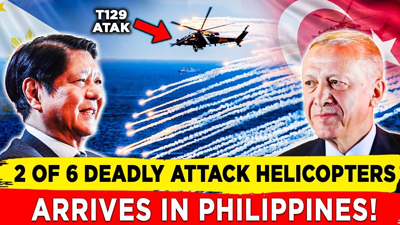 Philippines Receives Deadly ATAK 129 Attack Helicopters From Türkiye To Deter China in WPS!