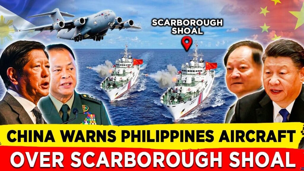 China Warns Philippine Aircraft Over Scarborough Shoal – Tensions Rise!