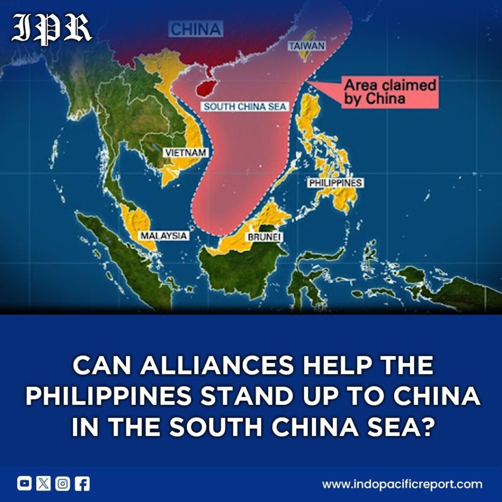 Why the Philippines Must Build Alliances to Counter China’s Pressure