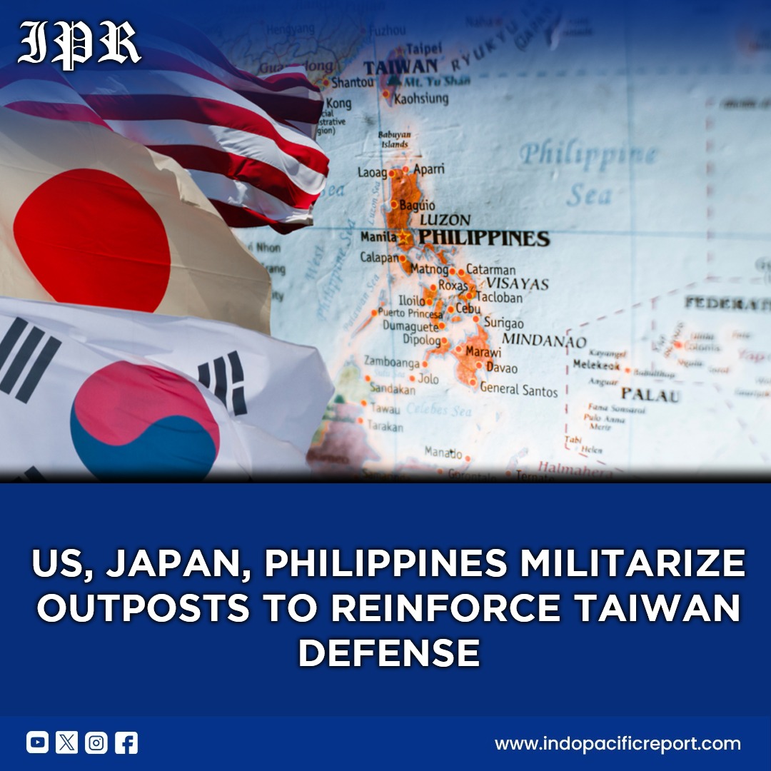 Allied Moves to Militarize Northern Philippine Outposts Signal Strategic Pressure on China