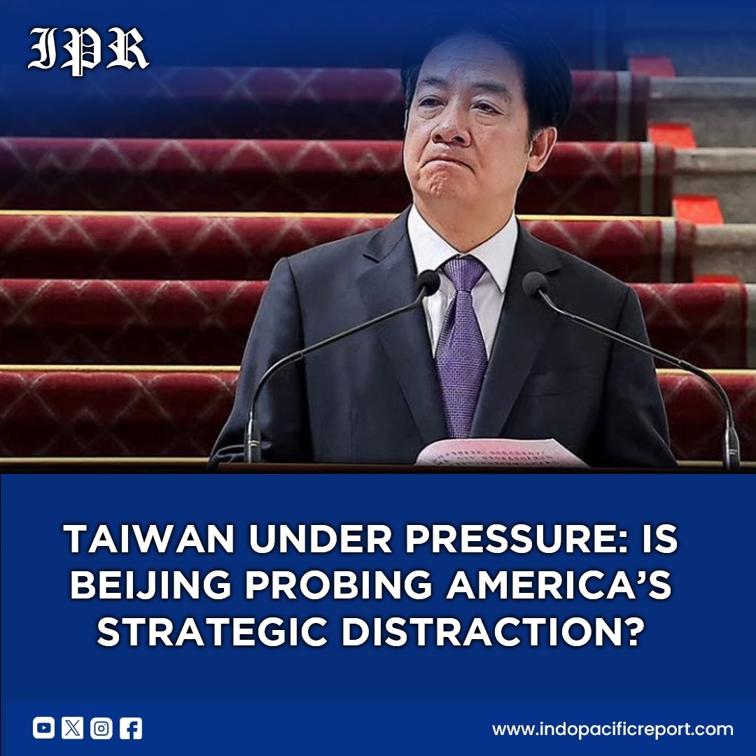 China’s Taiwan Pressure Test Is Beijing Exploiting America’s Middle East Distraction
