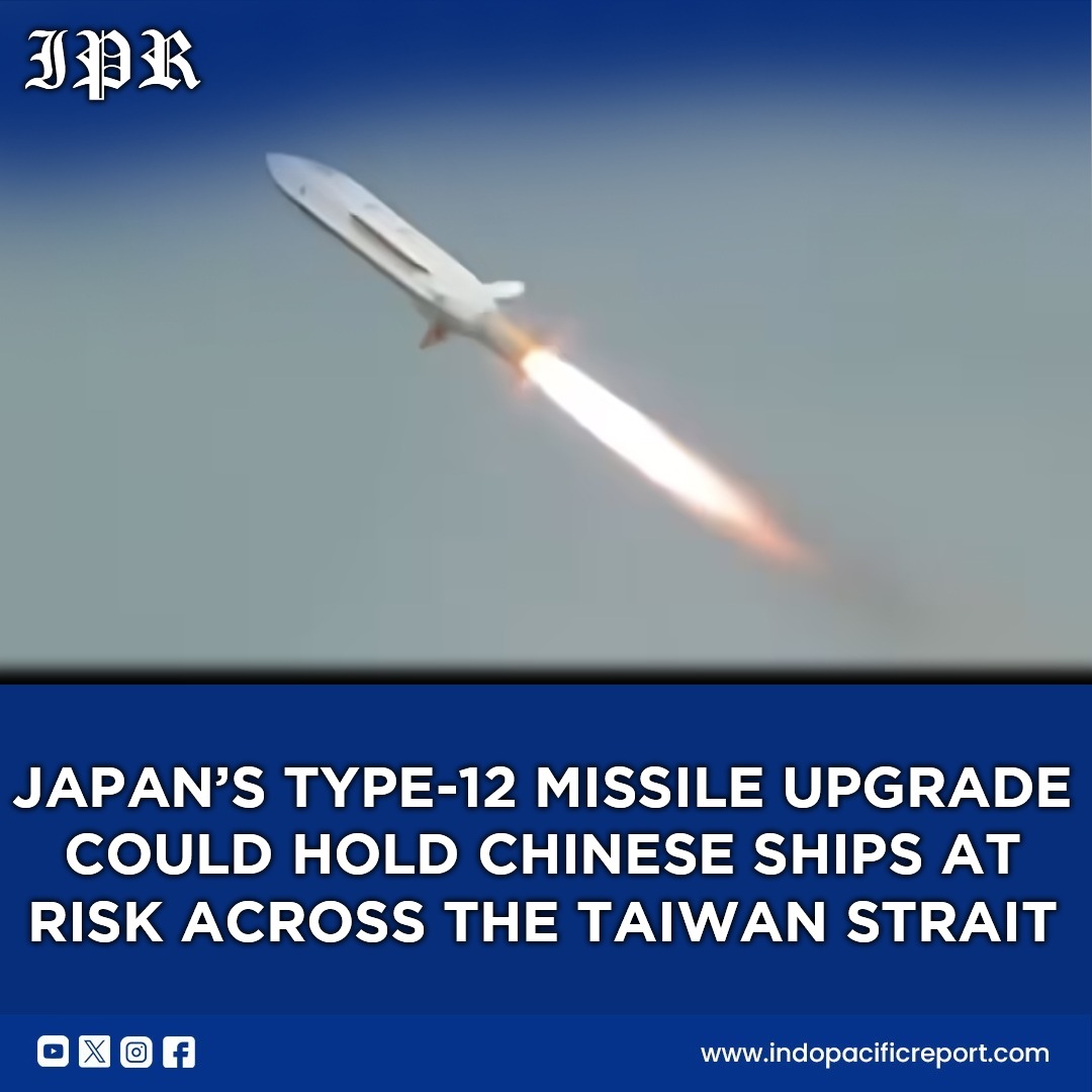 Japan’s Type-12 Missile Upgrade Redefining Regional Deterrence in the East China Sea