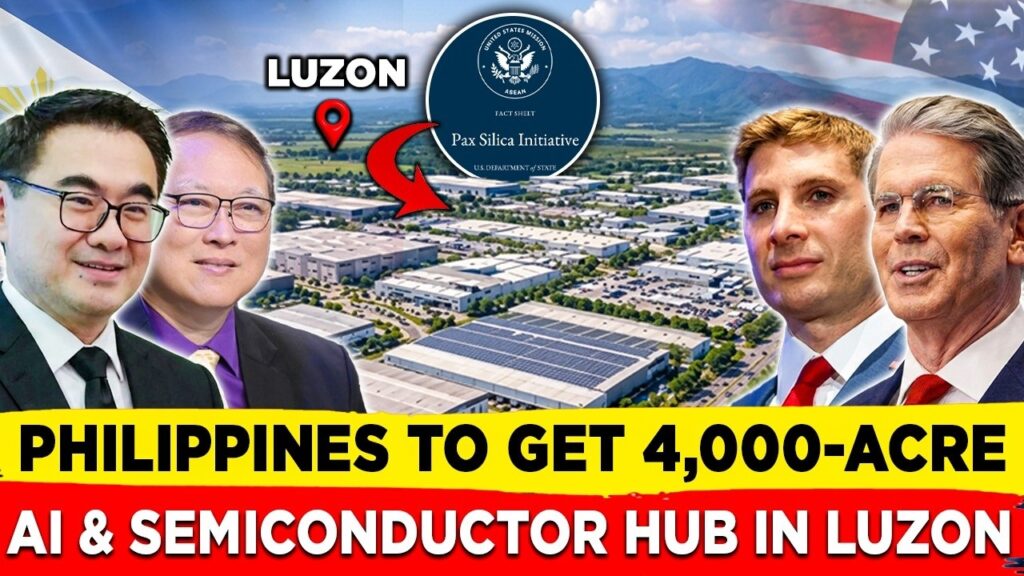 Philippines Partners With Pax Silica to Build 4,000 Acre AI & Semiconductor Hub in Luzon
